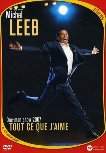 Livrenpoche : Michel Leeb : Tout ce que j'aime - Michel Leeb - DVD