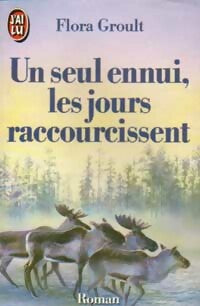 Livrenpoche : Un seul ennui, les jours raccourcissent - Flora Groult - Livre
