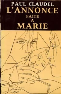Livrenpoche : L'annonce faite à Marie - Claudel Paul - Livre