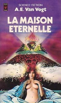 Livrenpoche : La maison éternelle - Alfred Elton Van Vogt - Livre