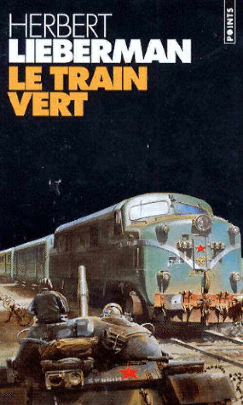 Livrenpoche : Le Train vert - Herbert Lieberman - Livre