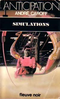 Livrenpoche : Simulations - André Caroff - Livre