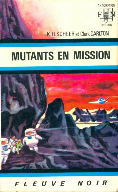 Livrenpoche : Mutants en mission - Clark Darlton - Livre