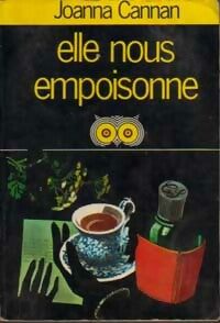 Livrenpoche : Elle nous empoisonne - Joanna Cannan - Livre