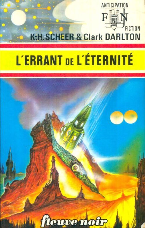 Livrenpoche : L'errant de l'éternité - Karl Herbert Scheer, Clark Darlton - Livre