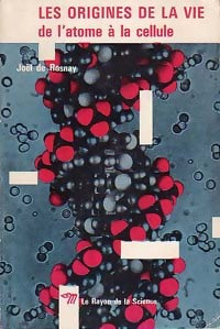 Livrenpoche : Les origines de la vie - Joël De Rosnay - Livre