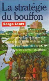 Livrenpoche : La stratégie du bouffon - Serge Lentz - Livre