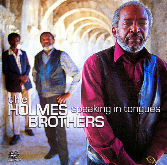 The Holmes Brothers - Speaking In Tongues - The Holmes Brothers - CD