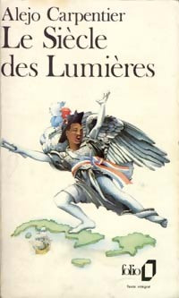 Livrenpoche : Le siècle des Lumières - Alejo Carpentier - Livre