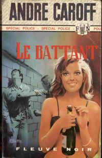 Livrenpoche : Le battant - André Caroff - Livre