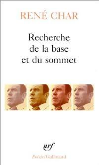 Livrenpoche : Recherche de la base et du sommet - René Char - Livre