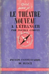 Le théâtre nouveau à l'étranger - Michel Corvin - Livre