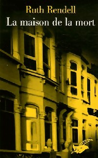 Livrenpoche : La maison de la mort - Ruth Rendell - Livre