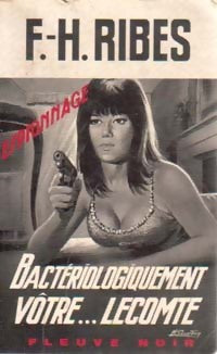 Livrenpoche : Bactériologiquement vôtre...Lecomte - F.-H. Ribes - Livre