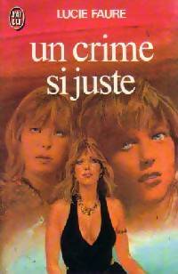 Livrenpoche : Un crime si juste - Lucie Faure - Livre