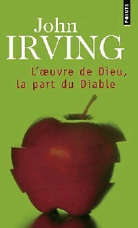 Livrenpoche : L'Oeuvre de Dieu, la part du Diable - John Irving - Livre