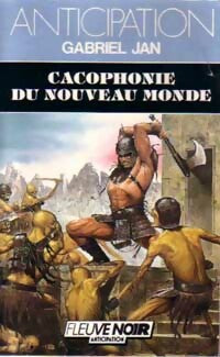 Livrenpoche : Cacophonie du nouveau monde - Gabriel Jan - Livre