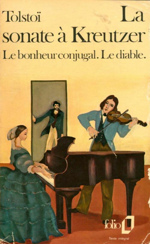 Livrenpoche : La sonate à Kreutzer / Le bonheur conjugal / Le Diable - Comte Léon L. Tolstoï - Livre