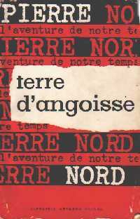 Livrenpoche : Terre d'angoisse - Pierre Nord - Livre