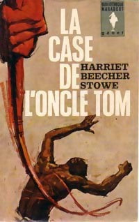 Livrenpoche : La case de l'oncle Tom - Harriet Beecher-Stowe - Livre