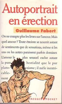 Livrenpoche : Autoportrait en érection - Guillaume Fabert - Livre