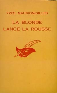 Livrenpoche : La blonde lance la rousse - Yves Maurion-Gilles - Livre