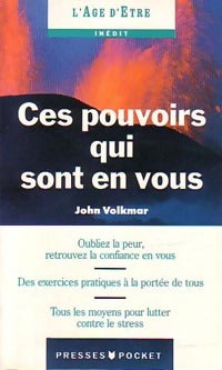 Livrenpoche : Ces pouvoirs qui sont en vous - John Volkmar - Livre