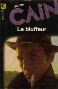 Livrenpoche : Le bluffeur - James Mallahan Cain - Livre