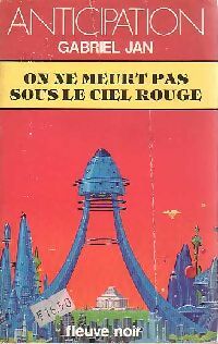 Livrenpoche : On ne meurt pas sous le ciel rouge - Gabriel Jan - Livre