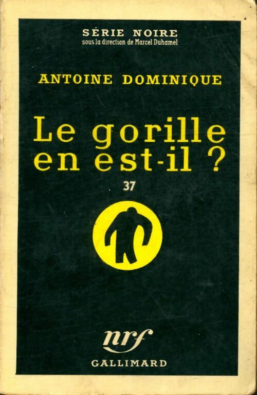 Livrenpoche : Le gorille en est-il ? - Antoine-L. Dominique - Livre