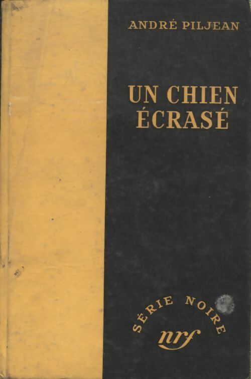 Livrenpoche : Un chien écrasé - André Piljean - Livre