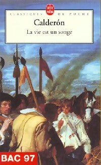 Livrenpoche : La vie est un songe - Pedro Calderon de la Barca - Livre