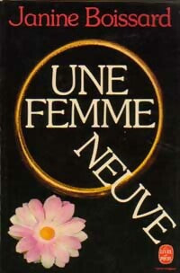 Livrenpoche : Une femme neuve - Janine Boissard - Livre