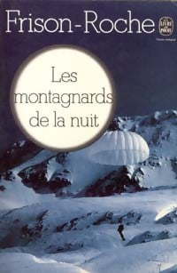 Livrenpoche : Les montagnards de la nuit - Roger Frison-Roche - Livre
