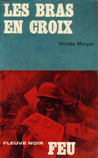 Livrenpoche : Les bras en croix - Nicolas Morgon - Livre