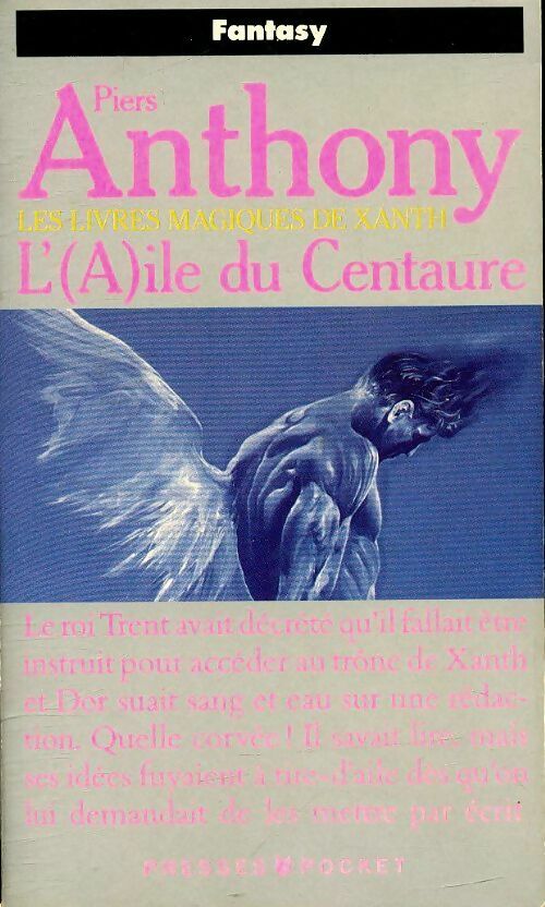 Livrenpoche : L'(a)ile du Centaure - Piers Anthony - Livre