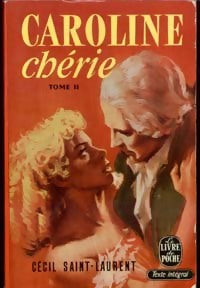 Livrenpoche : Caroline Chérie Tome II - Cécil Saint-Laurent - Livre