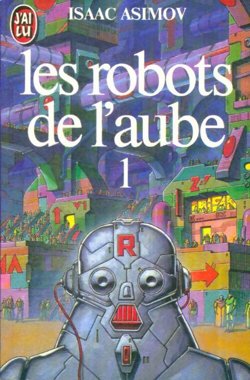 Livrenpoche : Les robots de l'aube Tome I - Isaac Asimov - Livre