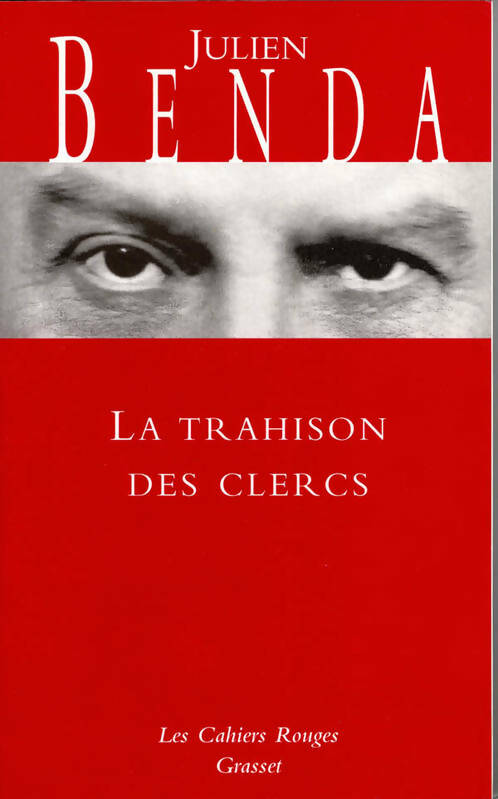 Livrenpoche : La Trahison des clercs - Julien Benda - Livre
