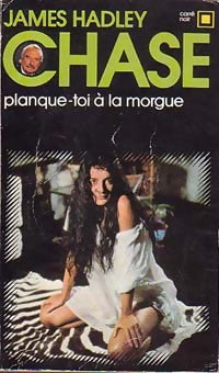 Livrenpoche : Planque-toi à la morgue - James Hadley Chase - Livre