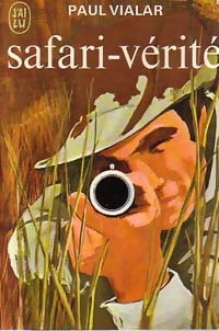 Livrenpoche : Safari-vérité - Paul Vialar - Livre