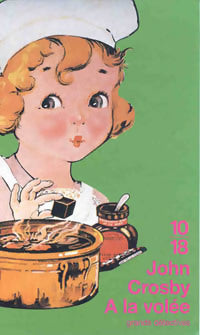 Livrenpoche : A la volée - John Crosby - Livre