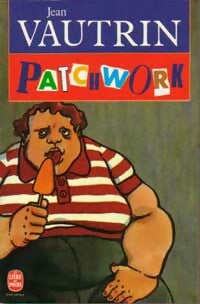 Livrenpoche : Patchwork - Jean Vautrin - Livre