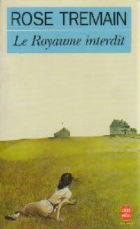 Livrenpoche : Le royaume interdit - Rose Tremain - Livre