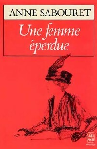 Livrenpoche : Une femme éperdue - Anne Sabouret - Livre