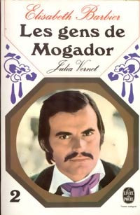 Livrenpoche : Les gens de Mogador Tome II : Julia Vernet - Elisabeth Barbier - Livre