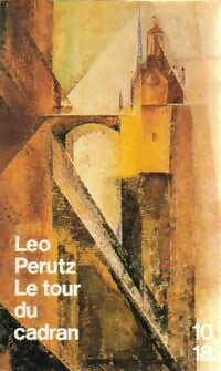 Le tour du cadran - Leo Perutz - Livre