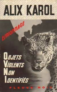 Livrenpoche : Objets violents non identifiés - Alix Karol - Livre