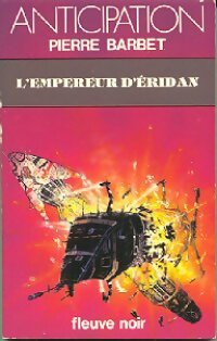 L'empereur d'Eridan - Pierre Barbet - Livre