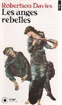 Livrenpoche : Les Anges rebelles - Robertson Davies - Livre